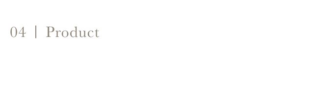 04 Product 仕様・スペック